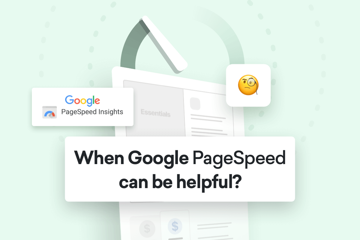 When Google PageSpeed can be helpful?